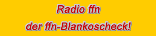 Radio ffn Blankoscheck